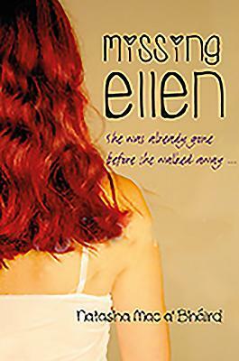 Missing Ellen by Natasha Mac A'Bhaaird