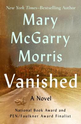 Vanished by Mary McGarry Morris