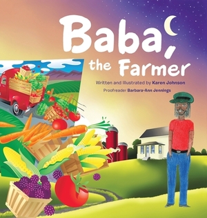 Baba, the Farmer by Karen Johnson