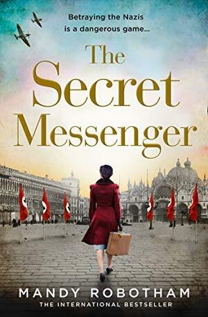 The Secret Messenger by Mandy Robotham