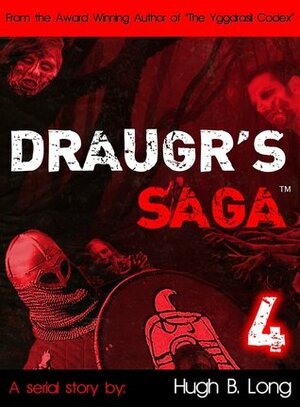 Draugr Saga 4 by Hugh B. Long