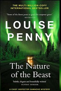 The Nature of the Beast by Louise Penny