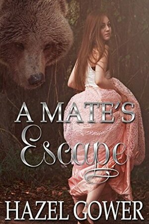 A Mate's Escape by Hazel Gower