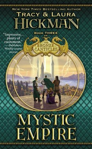 Mystic Empire by Tracy Hickman, Laura Hickman
