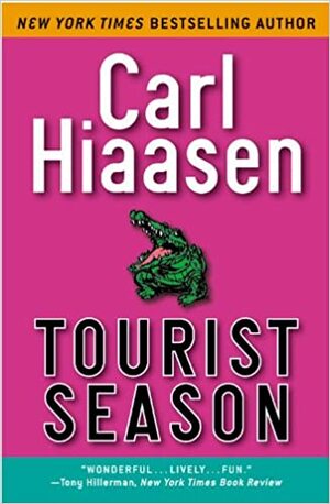 Tourist Season by Carl Hiaasen