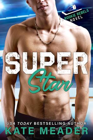 Superstar by Kate Meader