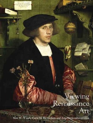 Viewing Renaissance Art by Carol M. Richardson, The Open University, Kim W. Woods