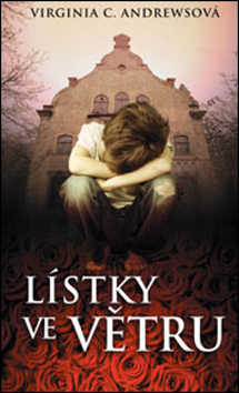 Lístky ve větru by Jana Pacnerová, V.C. Andrews