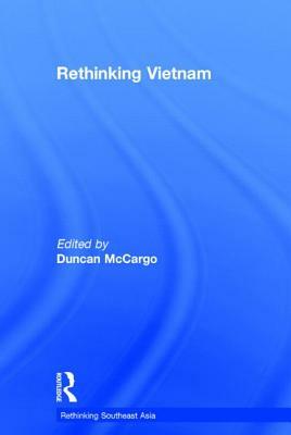 Rethinking Vietnam by Duncan McCargo