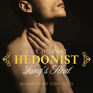 King's Heat by Roe Horvat