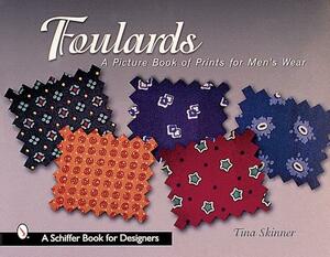 Foulards: A Picture Book of Prints for Men's Wear by Tina Skinner