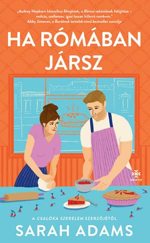 Ha Rómában jársz by Sarah Adams