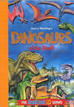 Dinosaurs of the World by Garry Fleming