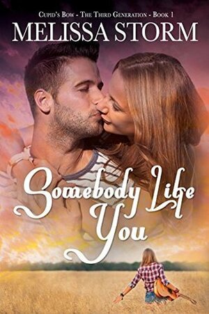 Somebody Like You by Melissa Storm