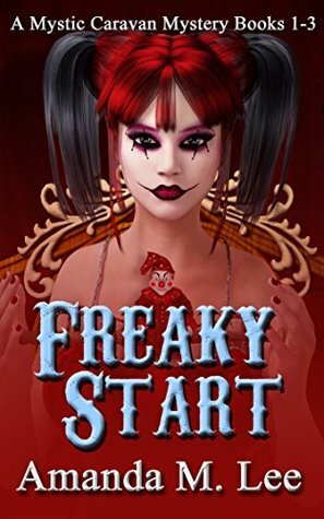 Freaky Start by Amanda M. Lee