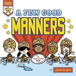 A Few Good Manners by 
