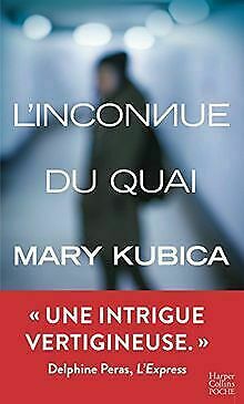 L'Inconnue du quai by Mary Kubica