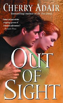 Out of Sight by Cherry Adair