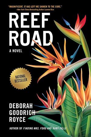 Reef Road: A Novel by Deborah Goodrich Royce