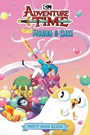 Adventure Time with FionnaCake Original Graphic Novel: Party Bash Blues by Kate Sheridan, Pendleton Ward, Vivian Ng
