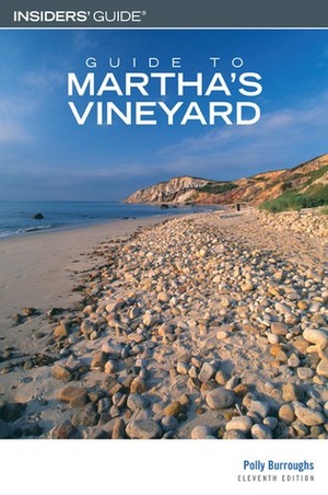 Guide to Martha's Vineyard by Polly Burroughs