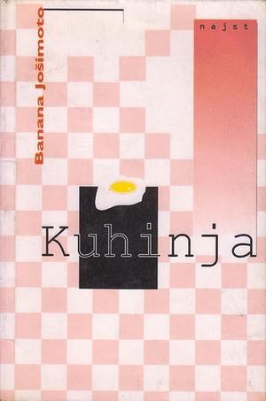 Kuhinja by Banana Yoshimoto