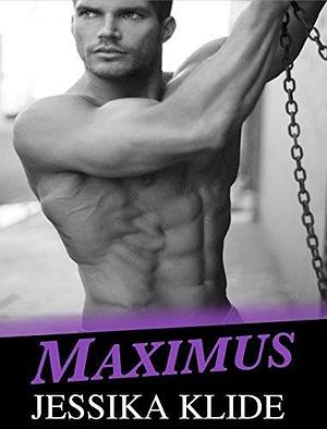 Maximus by Maria Clark, Scott Hoover, Jessika Klide, Jessika Klide