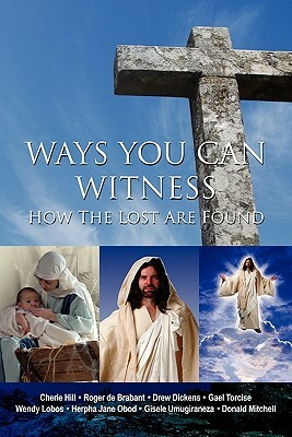 Ways You Can Witness: How the Lost Are Found by Donald Mitchell