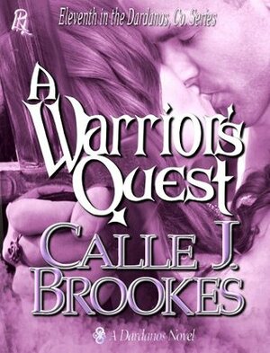 A Warrior's Quest by Calle J. Brookes