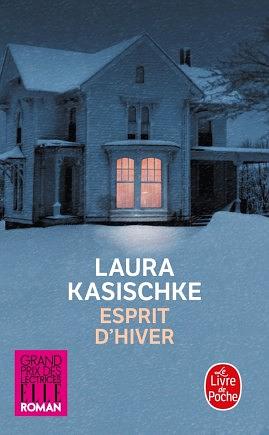 Esprit d'hiver by Laura Kasischke
