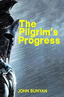 Pilgrim's Progress: Christian's Journey by John Bunyan