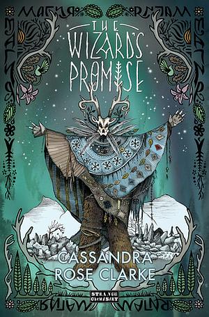 The Wizard's Promise by Cassandra Rose Clarke