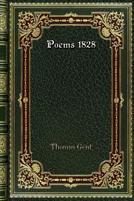 Poems 1828 by Thomas Gent