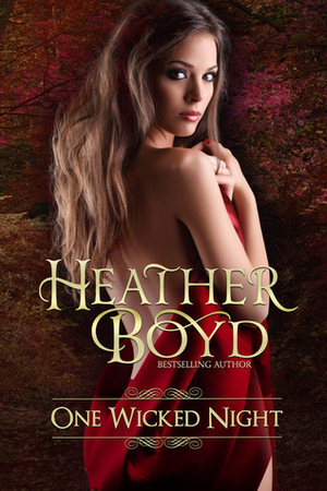 One Wicked Night by Heather Boyd