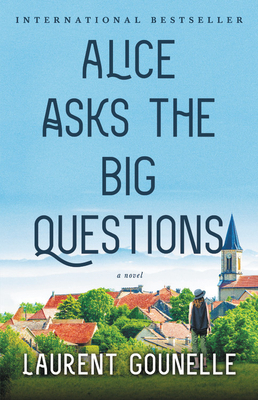 Alice Asks the Big Questions by Sandra Smith, Laurent Gounelle