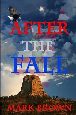After the Fall by Mark Brown
