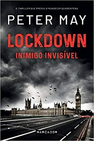 Lockdown - Inimigo Invisível by Peter May