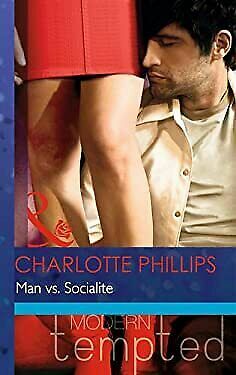 Man vs. Socialite by Charlotte Phillips