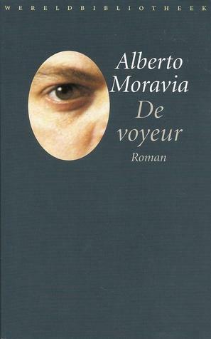 De Voyeur by Alberto Moravia