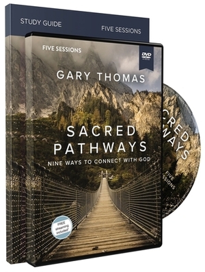 Sacred Pathways Study Guide with DVD: Nine Ways to Connect with God by Gary L. Thomas