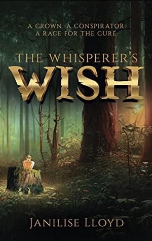 The Whisperer’s Wish by Janilise Lloyd