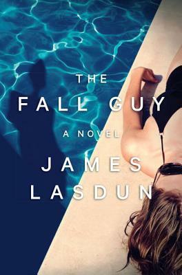 The Fall Guy by James Lasdun