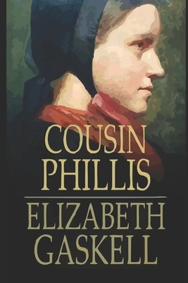 Cousin Phillis by Elizabeth Gaskell