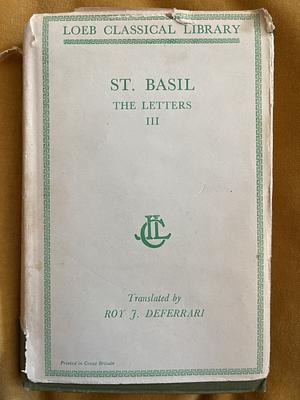 St. Basil: The Letters Vol. 3 by St Basil of Caesarea