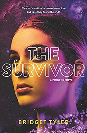 The Survivor by Bridget Tyler