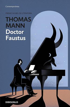 Doctor Faustus by Thomas Mann