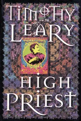 High Priest by Timothy Leary