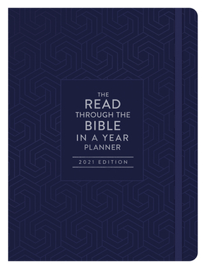 The Read Through the Bible in a Year Planner: 2021 Edition by Compiled by Barbour Staff