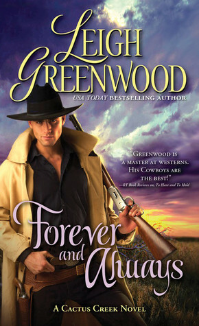 Forever and Always: A Cactus Creek Novel by Leigh Greenwood