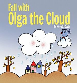 Fall with Olga the Cloud by Nicoletta Costa
